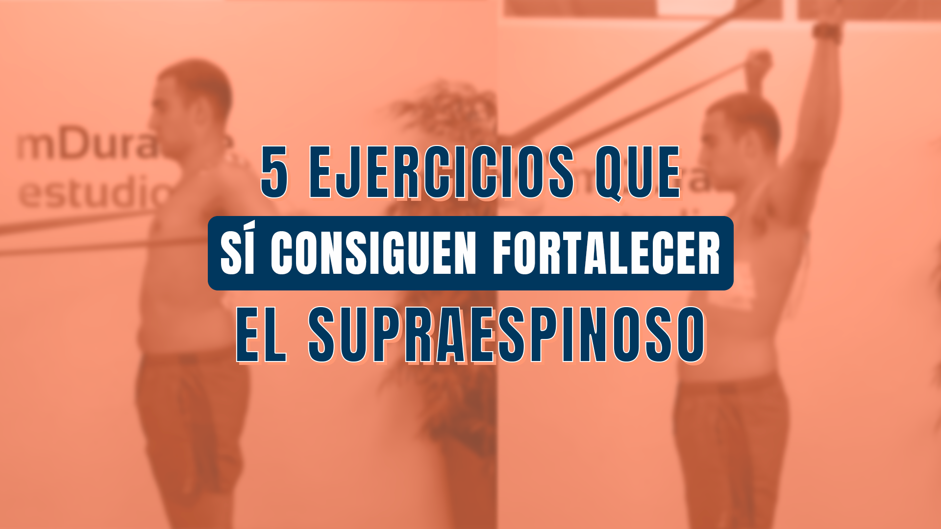 5 ejercicios que SÍ consiguen fortalecer el supraespinoso