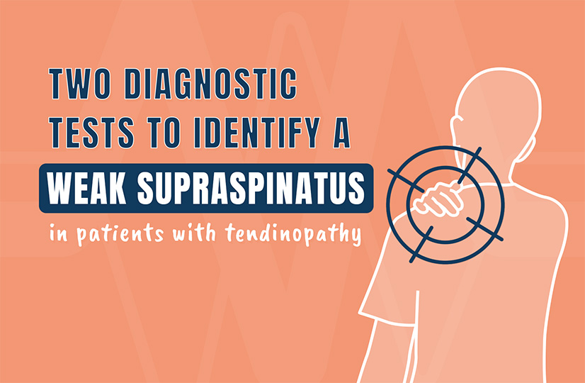 Two Diagnostic Tests to Identify a Weak Supraspinatus in Patients with Tendinopathy